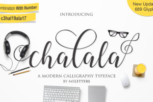 Chalala: A Fresh Modern Script with Handmade Calligraphy Style