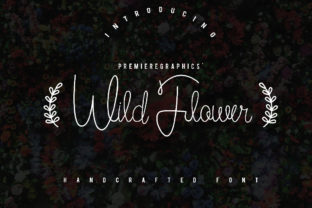 Embracing Elegance with Wild Flower: A Handwritten Script for Modern Creatives