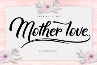 Exploring Mother Love: A Modern Calligraphy Typeface for the Contemporary Creator