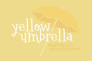 Welcome to the World of Yellow Umbrella: Your Guide to a Rustic, Friendly Font